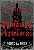 Whispers of Bedlam Asylum