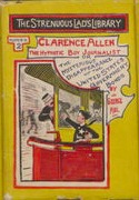 Clarence Allen, the Hypnotic Boy Journalist: Or, The Mysterious Disappearance of the United States Government Bonds (Unknown Binding)