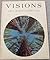 Visions by Walter Hopps