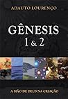 Gênesis 1 e 2