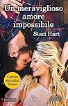 Un meraviglioso amore impossibile by Staci Hart