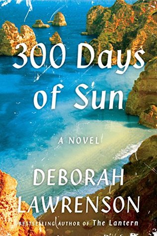 300 Days Of Sun By Deborah Lawrenson