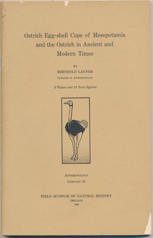 Ostrich Egg-Shell Cups of Mesopotamia and the Ostrich in Ancient and Modern Times (Nook)