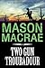 Two Gun Troubadour by Mason Macrae