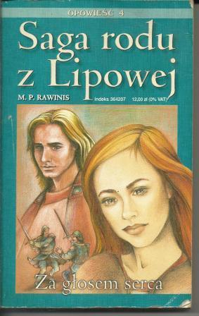 Za głosem serca (Saga rodu z Lipowej #4)
