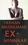 Ex-minnaar by Herman Brusselmans Ex-minnaar by Herman Brusselmans