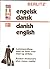 Berlitz Engelsk-Dansk Dansk-Engelsk Ordbog/English-Danish Danish-English Dictionary