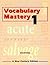 Vocabulary Mastery 1, a New...