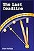 The Last Deadline by Brian Halliday