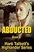 Abducted by Marti Talbott Abducted by Marti Talbott