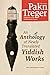 2016 Pakn Treger Translation Issue: An Anthology of Newly Translated Yiddish Works