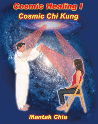 Cosmic Healing I: Cosmic Chi Kung (Paperback)