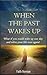 Christian Mystery: When The Past Wakes Up (Christian Inspirational Romance, Christian Inspirational Fiction, Christian Romantic Mystery, Christian Romantic ... adult romance, christian books for women)