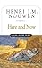 Here and Now: Living in the Spirit