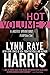 HOT Volume 2 by Lynn Raye Harris