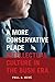 A More Conservative Place: ...