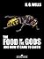 The Food of the Gods and How It Came to Earth by H.G. Wells