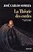 La Théorie des cordes by José Carlos Somoza