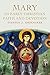 Mary in Early Christian Faith and Devotion