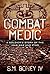 Combat Medic by S.M. Boney IV