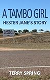 A Tambo Girl: Hester Jane's Story