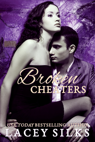 Broken Cheaters (Cheaters, #3)