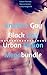 Another Gay Black and Urban...