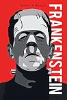 Frankenstein; Or,...
