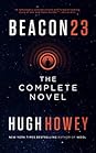 Beacon 23 by Hugh Howey