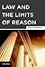 Law and the Limits of Reason