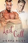 Last Call by Sierra Riley