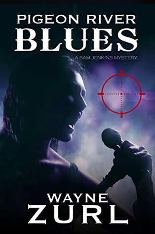 Pigeon River Blues (Sam Jenkins Mystery #4)