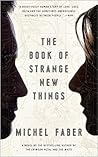 The Book of Strange New Things by Michel Faber