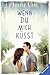 Wenn du mich küsst by Juliana Stone