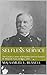 Selfless Service: The Cavalry Career of Brigadier General Samuel M. Whitside from 1858 to 1902