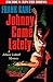 Johnny Come Lately: A Johnn...