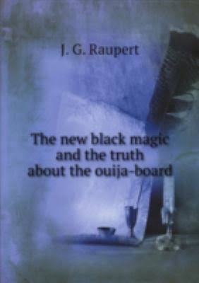 New Black Magic and The Truth About the Ouija Board (Paperback)
