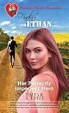 Her Perfectly Imperfect Hero (Finding Ethan Series 2)