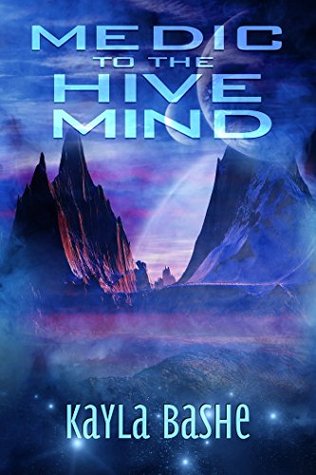 Medic to the Hivemind (Kindle Edition)