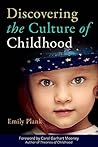 Book cover for Discovering the Culture of Childhood