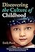 Discovering the Culture of Childhood