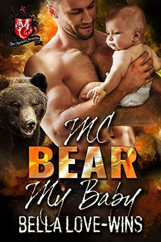 MC Bear My Baby (Beartooth Brotherhood MC, #2)