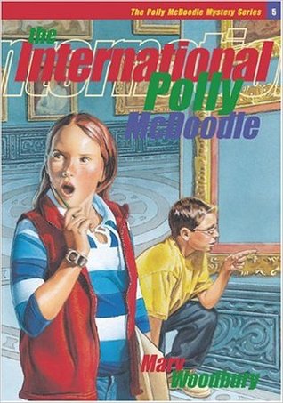 International Polly McDoodle (The Polly McDoodle Mystery Series #5)