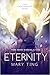 Eternity (Crossroads Saga, #4)