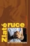 Zlaté ruce : The ...