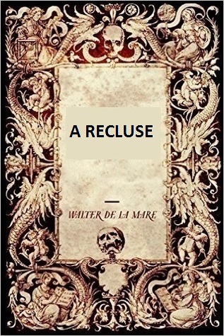 A Recluse (Unknown Binding)