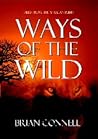 Ways of the Wild Ways of the Wild