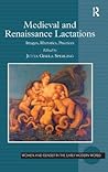 Medieval and Renaissance Lactations