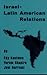 Israeli-Latin American Rela...