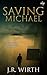 Saving Michael